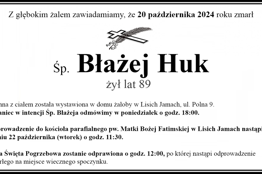 Zmarł Błażej Huk