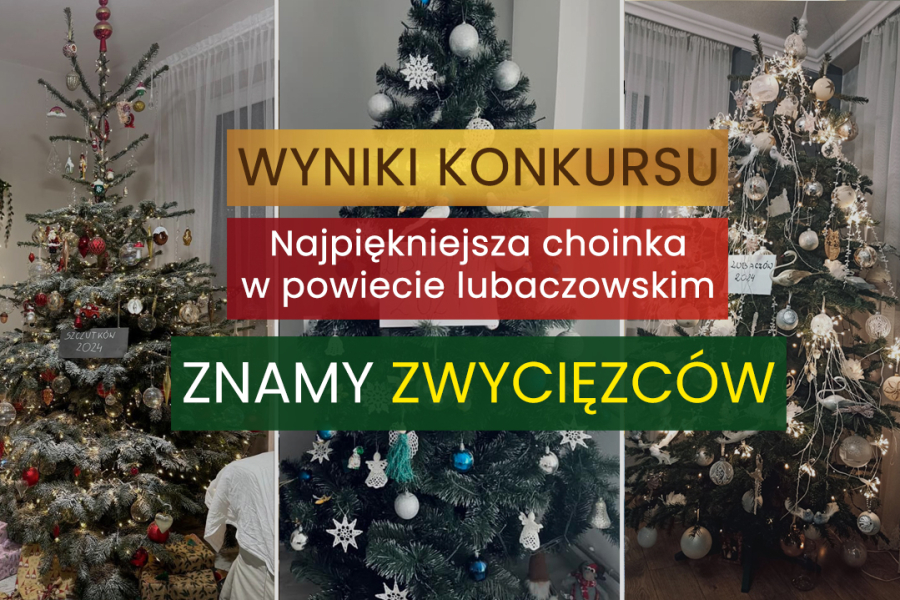 Oto wyniki konkursu na „Najpiękniejszą choinkę w powiecie lubaczowskim”