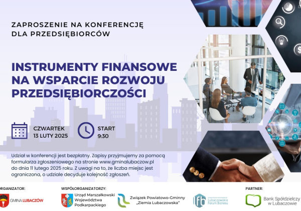 Jak zdobyć wsparcie finansowe dla firmy? W Lubaczowie odbędzie się konferencja