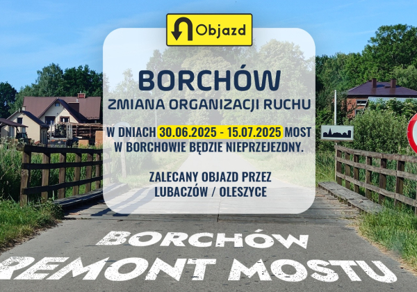 Droga Borchów – Hurcze będzie zamknięta. Rusza remont mostu
