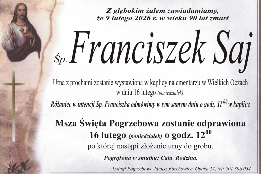 Zmarł Franciszek Saj [90 lat]