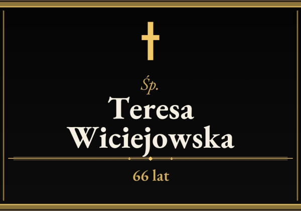 Zmarła Teresa Wiciejowska [66 lat]