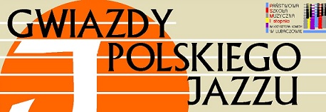 „Gwiazdy Polskiego Jazzu” w Państwowej Szkole Muzycznej w Lubaczowie