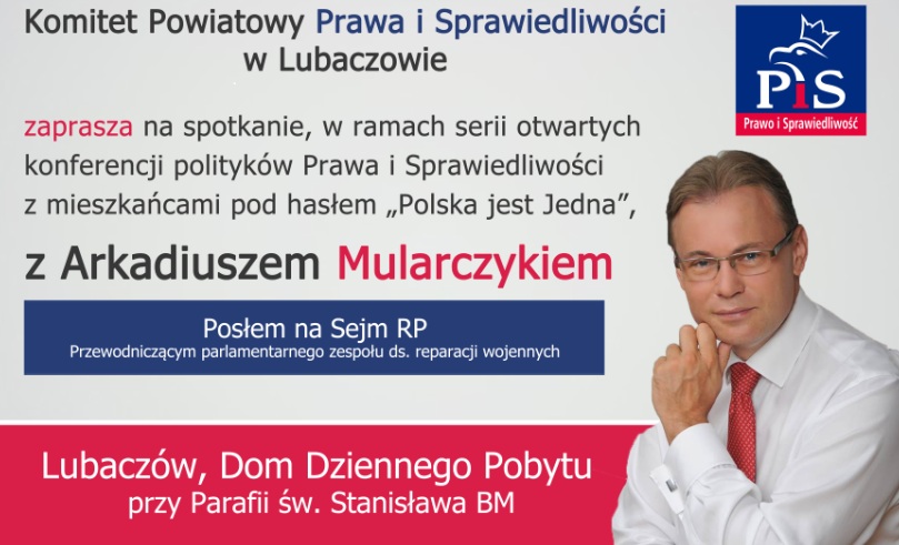 W sobotę w Lubaczowie spotkanie z Arkadiuszem Mularczykiem