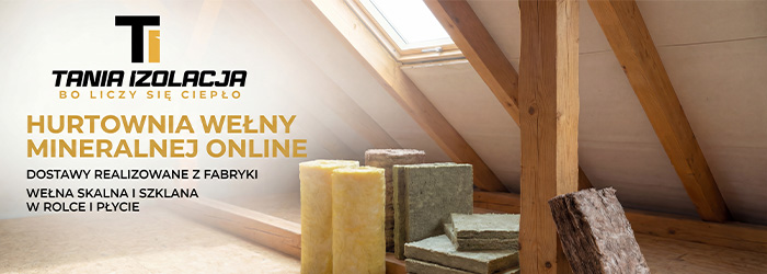 Taniaizolacja - hurtownia wełny mineralnej