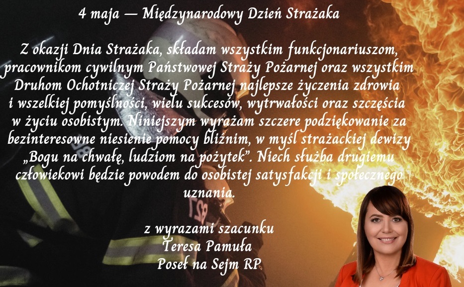 Poseł Teresa Pamuła składa życzenia Strażakom